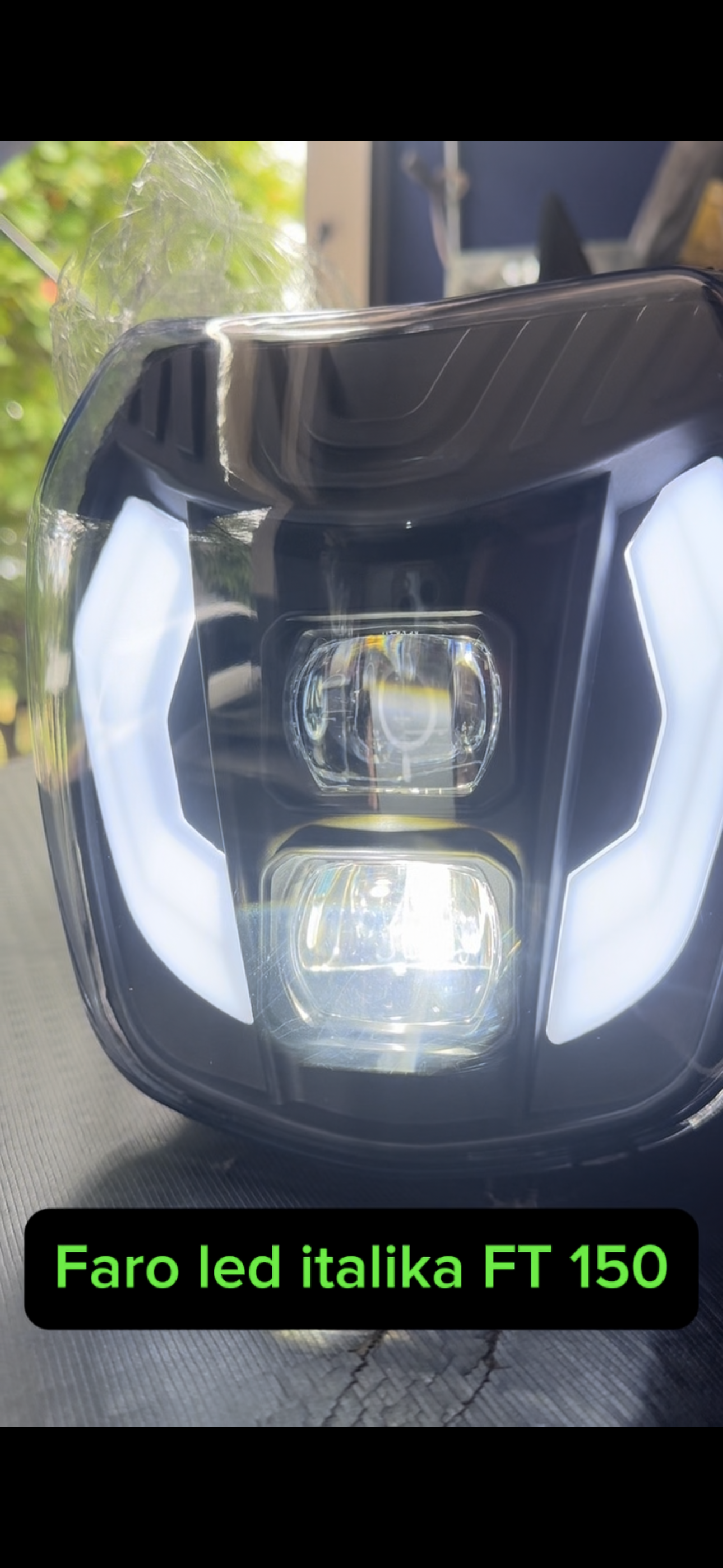 FARO DE LED FULL NUEVA GENERACION PARA
ITALI FT150 2015-2013